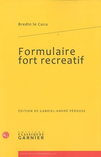 Beispielbild fr Formulaire fort recreatif zum Verkauf von Chapitre.com : livres et presse ancienne