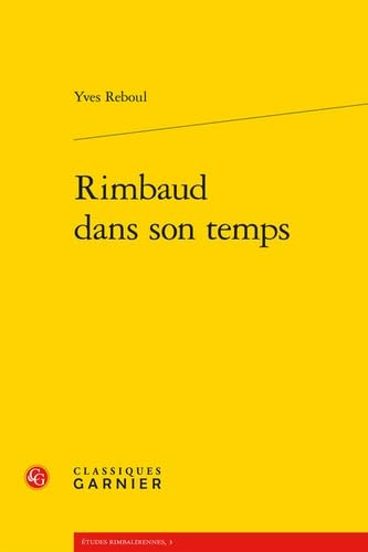 Stock image for Rimbaud dans son temps for sale by Chapitre.com : livres et presse ancienne