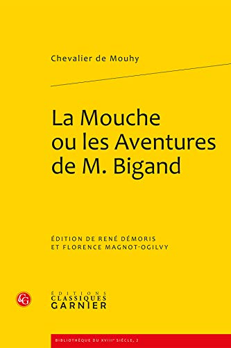 Stock image for La mouche ou Les aventures de M. Bigand for sale by Chapitre.com : livres et presse ancienne