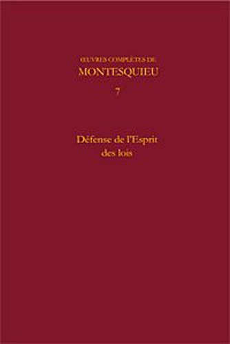 9782812401183: Oeuvres compltes: Tome 7, Dfense de l'Esprit des lois (Bibliothque du XVIIIe sicle)