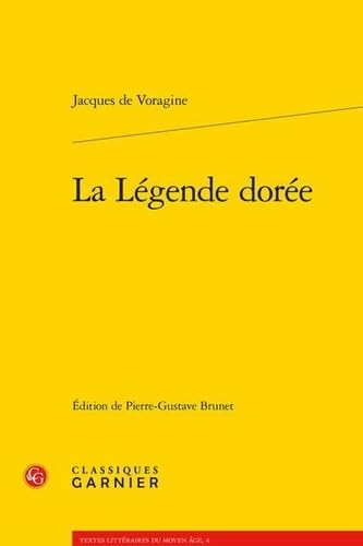 9782812401497: La lgende dore: 4 (Textes Litteraires Du Moyen Age)