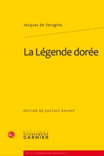 9782812401497: La Legende Doree (Textes Litteraires Du Moyen Age) (French Edition)