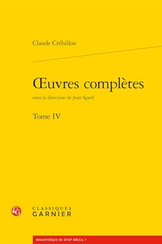 Beispielbild fr Oeuvres Completes. Tome IV (Bibliotheque Du Xviiie Siecle) (French Edition) zum Verkauf von Gallix