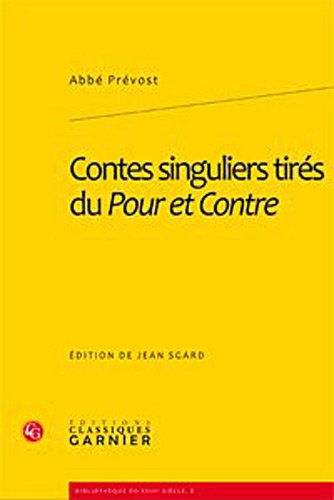 9782812401657: Contes singuliers tirs du Pour et Contre