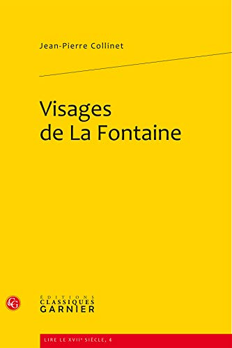 Imagen de archivo de Visages de La Fontaine a la venta por Chapitre.com : livres et presse ancienne
