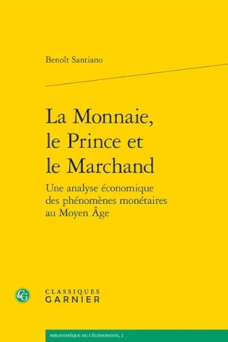 La monnaie, le prince et le marchand