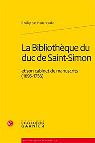 Beispielbild fr La Bibliothque du duc de Saint-Simon zum Verkauf von Ammareal