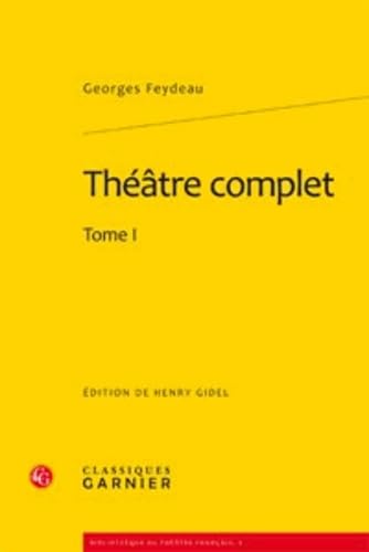 ThÃ©Ã¢tre complet (Tome I) (9782812402494) by Feydeau, Georges