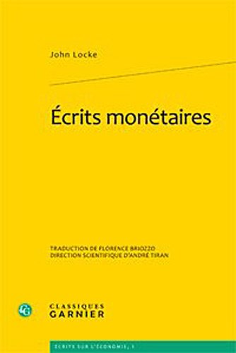 9782812402722: Ecrits Monetaires: 1 (Ecrits Sur L'Economie)