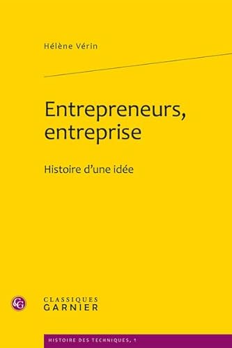 Beispielbild fr entrepreneurs, entreprise ; histoire d'une ide zum Verkauf von Chapitre.com : livres et presse ancienne