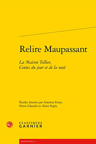 9782812403309: Relire maupassant - la maison tellier, contes du jour et de la nuit (RENCONTRES)