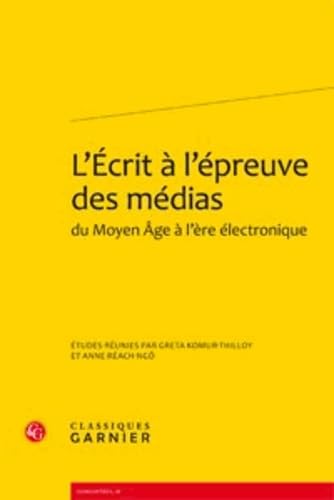 9782812403866: L'crit  l'preuve des mdias