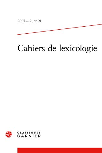 9782812404917: Cahiers de lexicologie (2007) (2007 - 2, n 91)