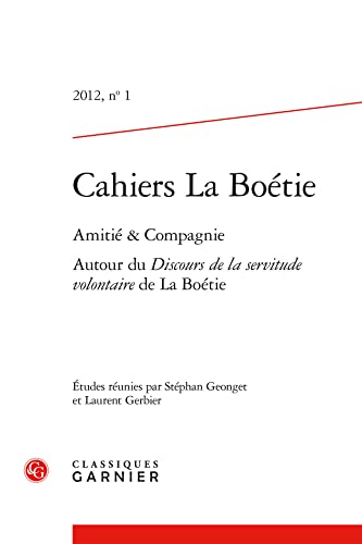 Stock image for Amiti & compagnie : Autour du discours de la servitude volontaire de La Botie for sale by Revaluation Books