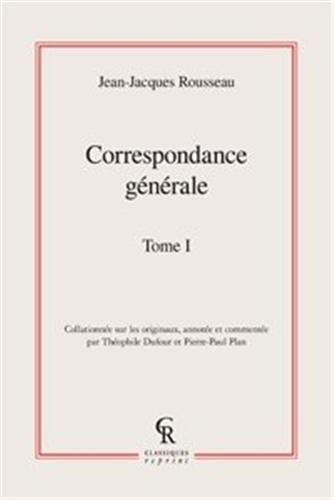 Beispielbild fr Correspondance Generale. Tome I (Litteratures Francaises Et Francophones) (French Edition) zum Verkauf von Gallix