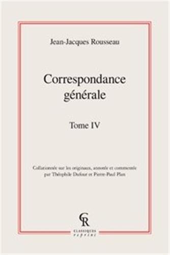 9782812405297: Correspondance gnrale: Tome 4 (Litteratures Francaises Et Francophones)