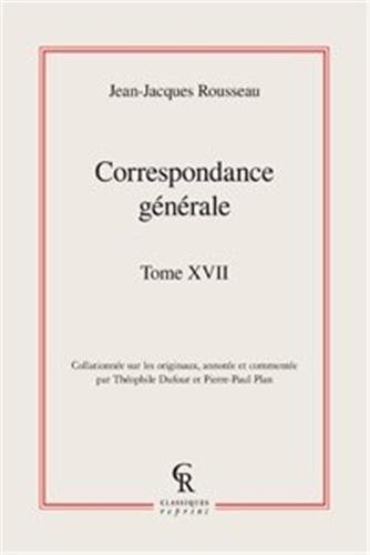 9782812405426: Correspondance gnrale: Tome 17 (Litteratures Francaises Et Francophones)