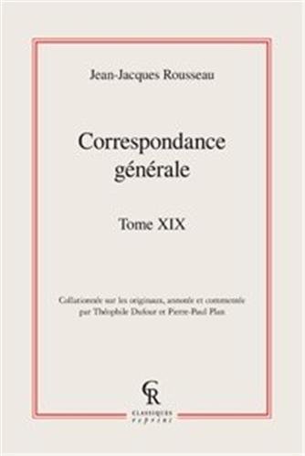 9782812405440: Correspondance gnrale: Tome 19 (Litteratures Francaises Et Francophones)