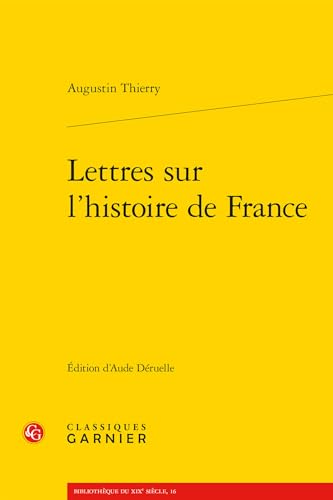 Beispielbild fr lettres sur l'histoire de France zum Verkauf von Chapitre.com : livres et presse ancienne