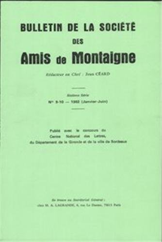 Stock image for bulletin de la socit internationale des amis de Montaigne N.9/10 ; VI ; 1982-1 for sale by Chapitre.com : livres et presse ancienne