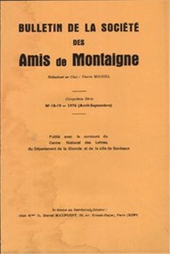 9782812406898: Bulletin de la Socit des amis de Montaigne. V, 1976-2, n 18-19