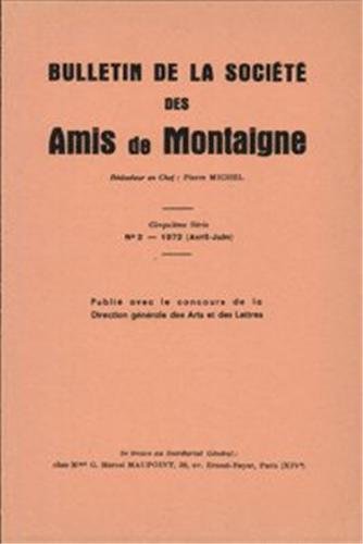 9782812407000: Bulletin de la Socit des amis de Montaigne. V, 1972-2, n 2