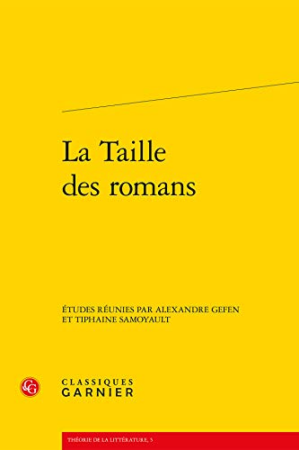 9782812408175: La Taille Des Romans: 5 (Theorie de La Litterature)