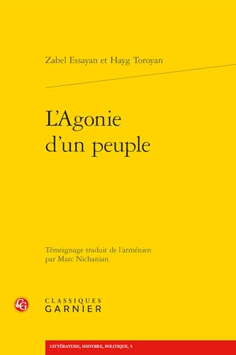 Beispielbild fr L'Agonie D'Un Peuple (Litterature, Histoire, Politique) zum Verkauf von Revaluation Books