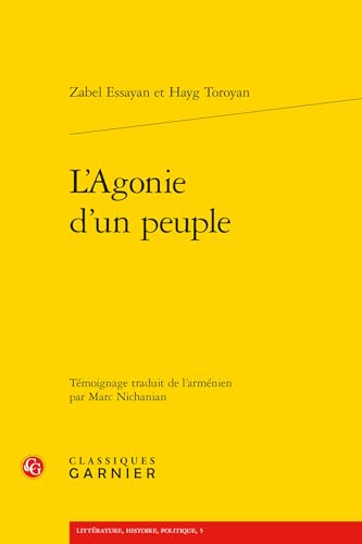 Imagen de stock para L'agonie d'un peuple: 5 (Litterature, Histoire, Politique)