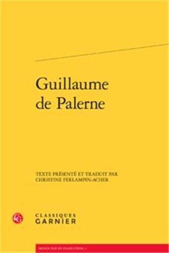 Stock image for Guillaume de Palerne for sale by Chapitre.com : livres et presse ancienne