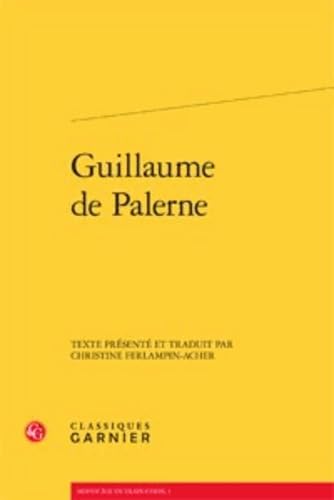 9782812408755: Guillaume de Palerne (Moyen Age En Traduction) (French Edition)