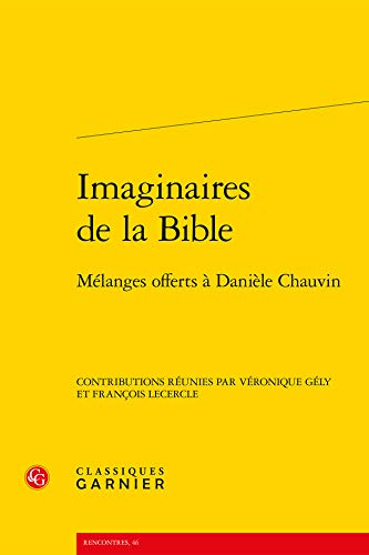 9782812408762: Imaginaires de la Bible: Mlanges offerts  Daniele Chauvin: 3