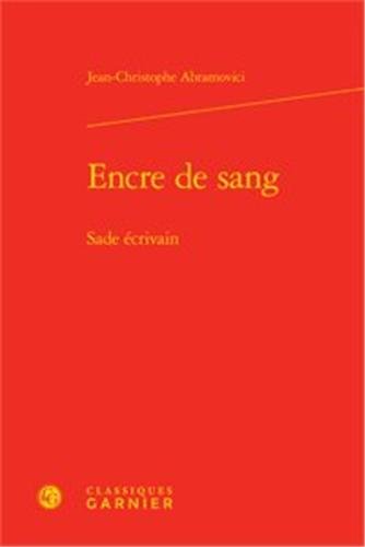 Stock image for Encre de sang: Sade crivain for sale by Gallix