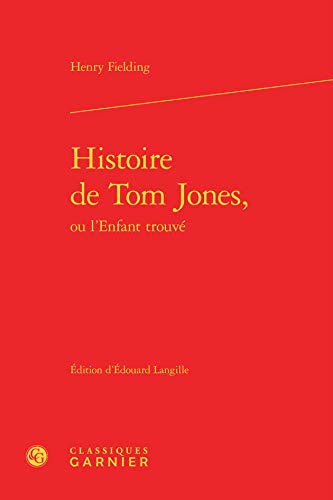 9782812409646: Histoire de Tom Jones, ou l'Enfant trouv