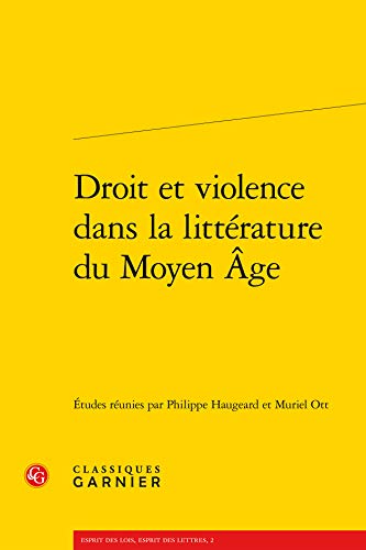 Stock image for Droit et violence dans la littrature du Moyen ge for sale by Gallix