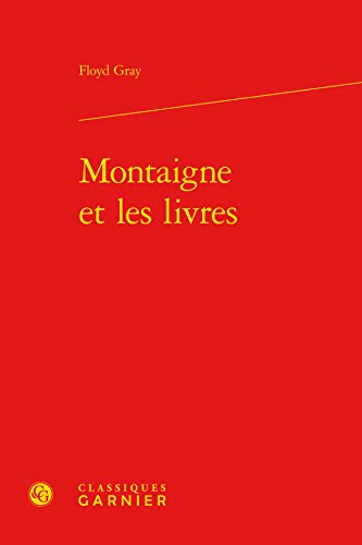 9782812410932: Montaigne et les livres