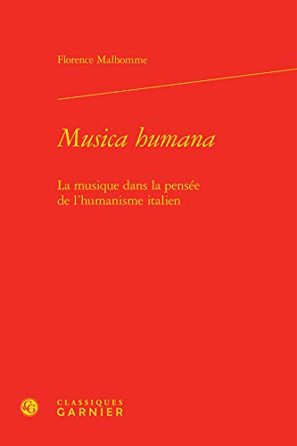 9782812411090: Musica humana: La musique dans la pense de l'humanisme italien