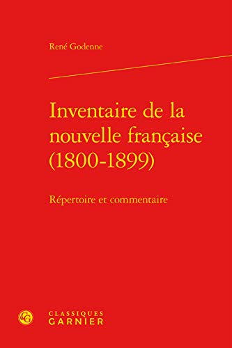 9782812411366: Inventaire de la nouvelle franaise: 1800-1899 : rpertoire et commentaire