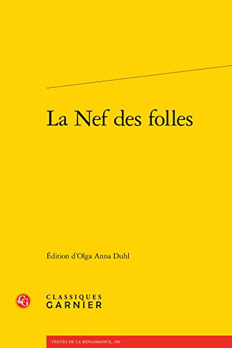 Stock image for La Nef Des Folles (Textes de La Renaissance) (French Edition) for sale by Gallix