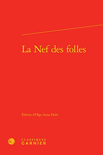 Beispielbild fr la nef des folles zum Verkauf von Chapitre.com : livres et presse ancienne