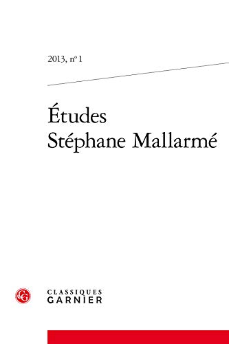 9782812411526: tudes stephane Mallarm - 2013, n 1 (TUDES STPHANE MALLARM)
