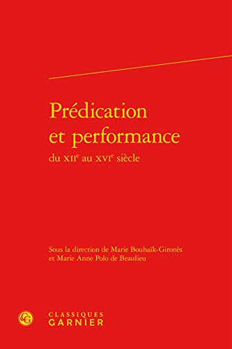 Stock image for prdication et performance du XIIe au XVIe sicle for sale by Chapitre.com : livres et presse ancienne