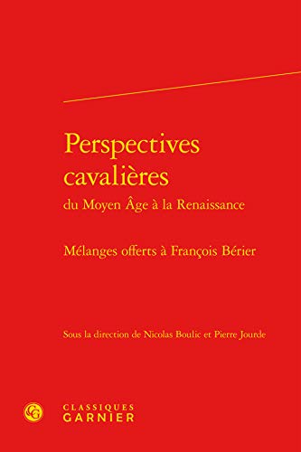 Beispielbild fr Perspectives cavalires: Mlanges offerts  Franois Brier zum Verkauf von Gallix