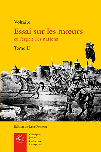 Imagen de archivo de Essai Sur Les Moeurs Et l'Esprit Des Nations. Tome II (Litteratures Francophones) (French Edition) a la venta por Gallix