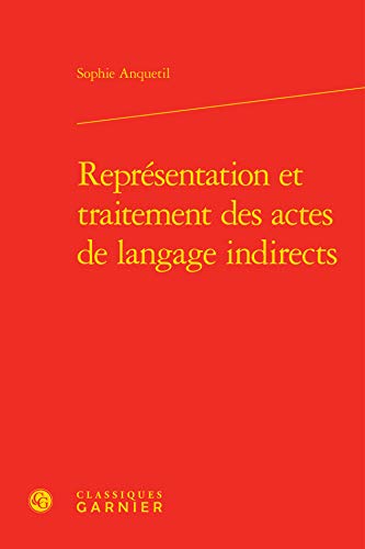 9782812413209: Reprsentation et traitement des actes de langage indirects: 2