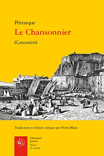 9782812415425: Le Chansonnier: (Canzoniere)