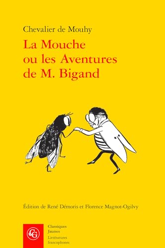 Beispielbild fr Mouche ou les Aventures de M. Bigand zum Verkauf von ISD LLC