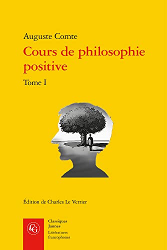 Imagen de archivo de Cours de philosophie positive (I) a la venta por ISD LLC