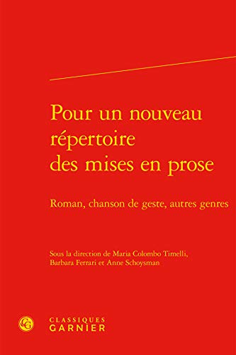 9782812417283: Pour un nouveau rpertoire des mises en prose: Roman, chanson de geste, autres genres