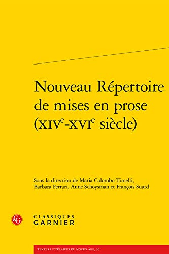 Stock image for nouveau rpertoire de mises en proses (XIVe-XVIe sicle) for sale by Chapitre.com : livres et presse ancienne